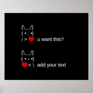 Wil je dit? /  ASCII-tekstkunst Poster