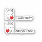 Wil je dit? /  ASCII-tekstkunst Sticker (Voorkant)