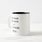 Wil je Drink koffie en verzamel Rocks Funny Tweekleurige Koffiemok (Voorkant links)