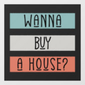 Wil je een huis onroerend goed kopen dat omkeerbaa raamsticker (Vel)