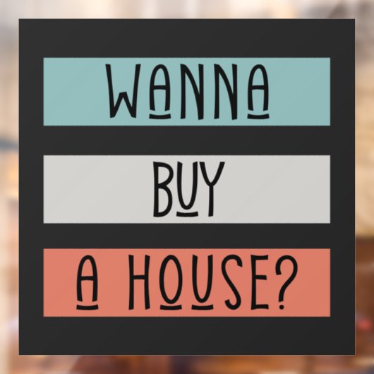 Wil je een huis onroerend goed kopen dat omkeerbaa raamsticker (Vel 2)