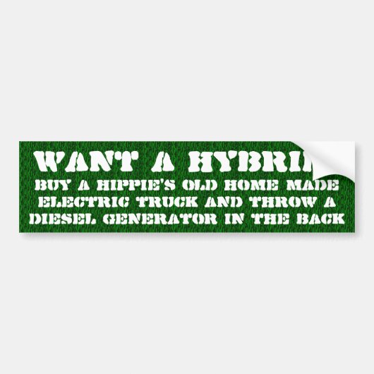 Wil je een hybride? bumpersticker (Voorkant)