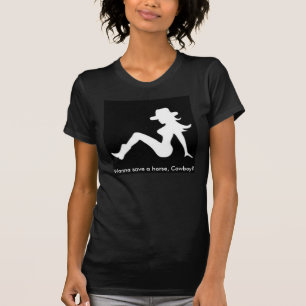 Wil je een paard redden, Cowboy? shirt