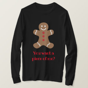 Wil je een stuk van mij? ontbijtkoek t-shirt
