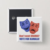 Wil je geen drama? Stem op Kamala! Harris 2024 Vierkante Button 5,1 Cm (Voorkant /achterkant)