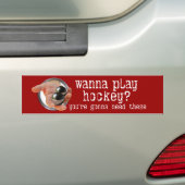 Wil je Hockey spelen? Bumpersticker (Op auto)