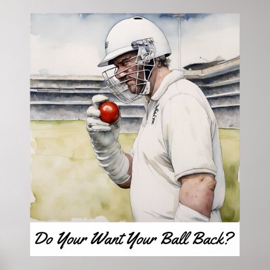 Wil je je bal terug - Archival Cricket Print (Voorkant)