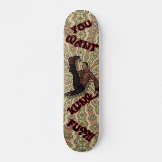 Wil je Kung Fu?!! Skateboard (Voorkant)