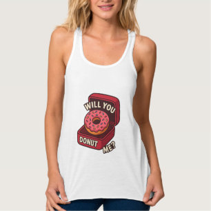 Wil je me doneren? Schattige Donut Proposal Design Tanktop