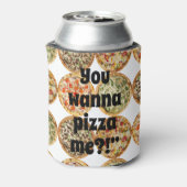 "Wil je me pizza?!" Blikjeskoeler (Blikje Achterkant)