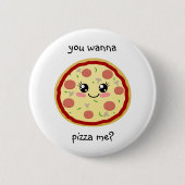 Wil je me pizza geven? ronde button 5,7 cm (Voorkant)