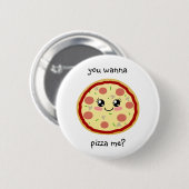 Wil je me pizza geven? ronde button 5,7 cm (Voorkant /achterkant)