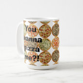 "Wil je me pizza?!" Koffiemok (Voorkant links)