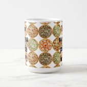 "Wil je me pizza?!" Magische Mok (Midden)