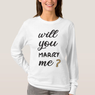 Wil je met me trouwen? t-shirt