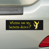 Wil je mijn banaandans zien? Bumpersticker (Op auto)