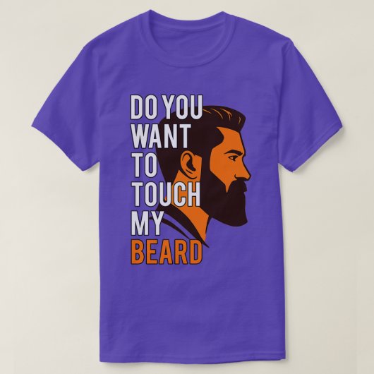 Wil je mijn Beard Fathers Day aanraken? T-shirt (Design voorkant)