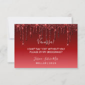 Wil je mijn bruidsmeisje Fab Glitter Drip Red Kaart (Achterkant)