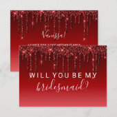 Wil je mijn bruidsmeisje Fab Glitter Drip Red Kaart (Voorkant / Achterkant)