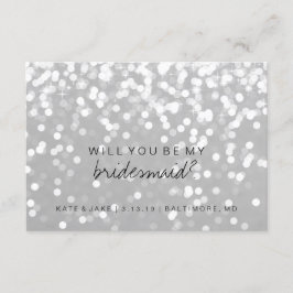 Wil je mijn bruidsmeisje Kaart - Sparkling Grey Si
