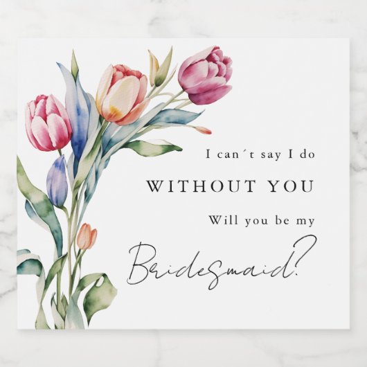 Wil je mijn bruidsmeisje tulpen zijn? sparkling wijnetiket (Enkel label)