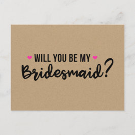 Wil je mijn bruidsmeisje uitnodigen Kaart zijn?