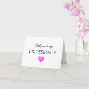 Wil je mijn bruidsmeisje voorstelkaart zijn? kaart