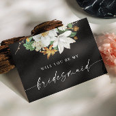 Wil je mijn bruidsmeisje zijn.  camellia zwart briefkaart