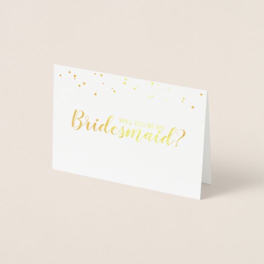 Wil je mijn bruidsmeisje zijn? Elegant Confetti go Folie Kaarten (Voorkant)