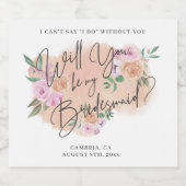 Wil je mijn bruidsmeisje zijn? Etiket mousserende  (Enkel label)