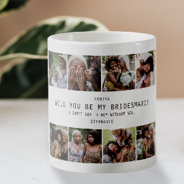 Wil je mijn bruidsmeisje zijn? | Fotorooster Gesch Koffiemok