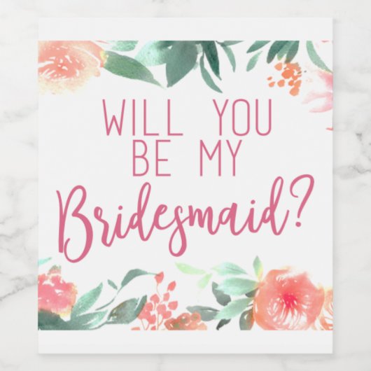 Wil je mijn bruidsmeisje zijn? huwelijksgunst wijn etiket (Enkel label)