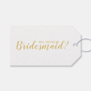 Wil Je Mijn Bruidsmeisje Zijn? Modern Schrift Goud Cadeaulabel