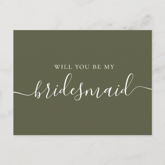 Wil je mijn bruidsmeisje zijn. Olijfgroen script Uitnodiging Briefkaart (Voorkant)