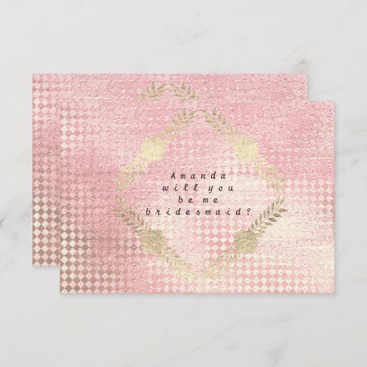 Wil je mijn bruidsmeisje zijn Roze roos Metallic g Kaart (Voorkant / Achterkant)