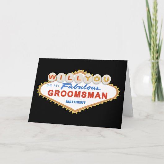 Wil je mijn Groomsman Las Vegas Sign Kaart zijn? (Voorkant)
