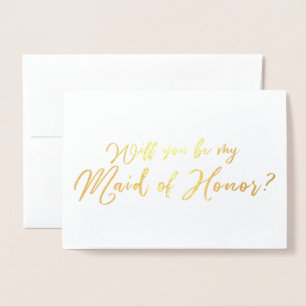 Wil je mijn Maid of Honor Chic Calligraphy zijn? Folie Kaarten