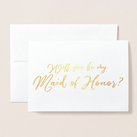 Wil je mijn Maid of Honor Chic Calligraphy zijn? Folie Kaarten (Voorkant met envelop)