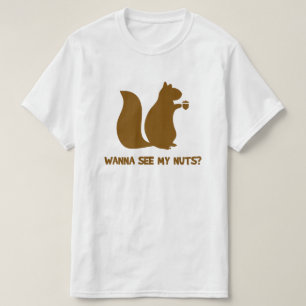 Wil je mijn noten zien? - Grappige eekhoornliefheb T-shirt