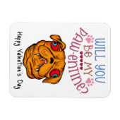 Wil je mijn Pawentine zijn? Valentijnshond koelkas Magneet (Horizontaal)