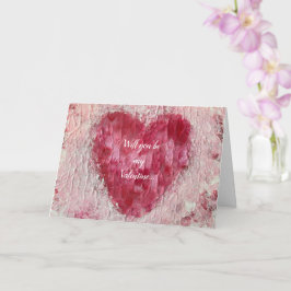 Wil je mijn Valentijn zijn, Hart Aanzoekkaart Kaart