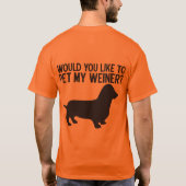 Wil je mijn Weiner loslaten? T-shirt (Achterkant)