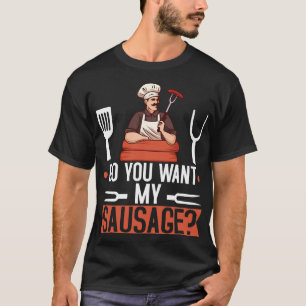 Wil je mijn worst BBQ Grill Gift Mannen T-shirt