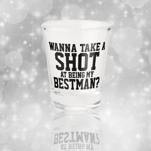 Wil je m'n beste man zijn? shot glas