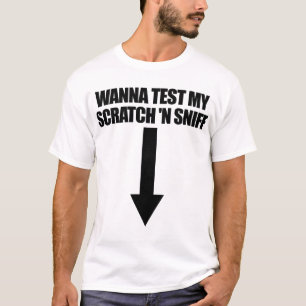 Wil je My Scratch 'N Sniff Raunchy Dames testen? T-shirt