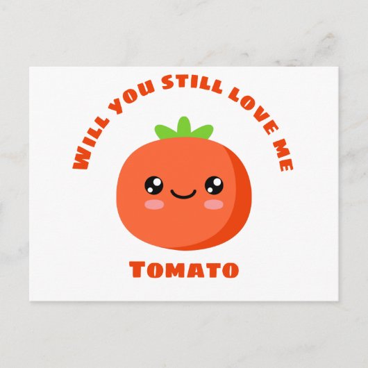 Wil je nog van me houden, Tomato? Briefkaart (Voorkant)