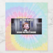 Wil je op FaceTime Meme drinken? Wijn Etiket (Enkel label)