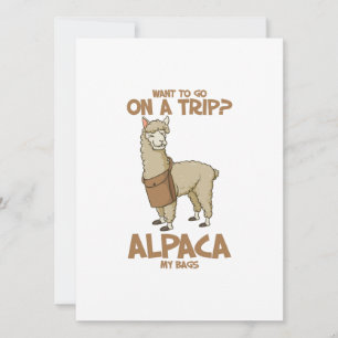 Wil je op reis gaan? Alpaca My Bags Roadtrip Gift Feestdagenkaart
