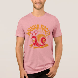 Wil je racen? Grappig ironisch slakken grafisch T- Tri-Blend Shirt