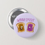 Wil je Smush? Ronde Button 5,7 Cm (Voorkant /achterkant)
